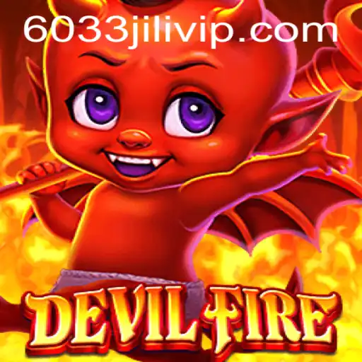 Explore the Thrilling Realm of DevilFire and Unravel the Secrets of 6033JILI